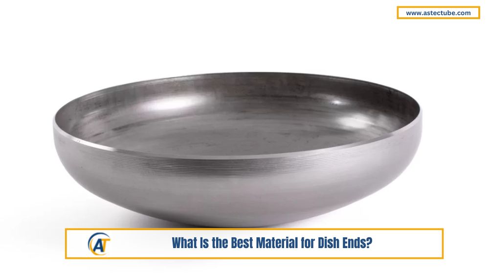 What Is the Best Material for Dish Ends